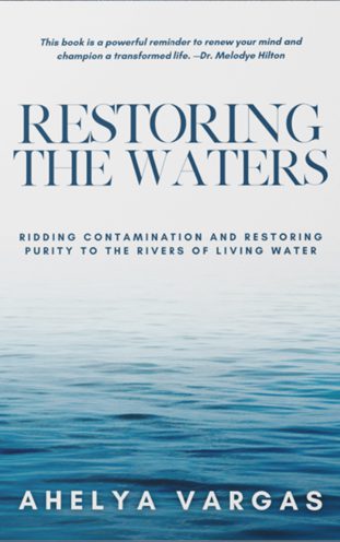 RESTORING THE WATERS
